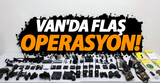 SON DAKİKA! Van'da flaş operasyon - Van Haber