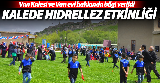 Van Kalesi'nde Hıdrellez etkinliği VAN HABER