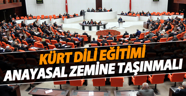 Sönmez; Kürt dili eğitimi Anayasal zemine taşınmalı