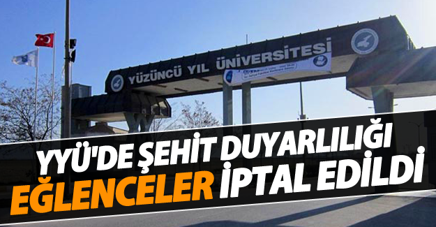 Son Dakika Van Haberleri: YYÜ'den şehit duyarlılığı