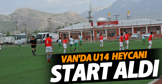 Van'da U14 heycanı başladı