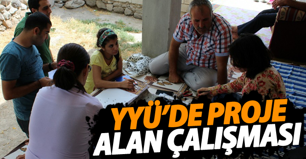 Van Yüzüncü Yıl Üniversitesi'nde proje alan çalışması