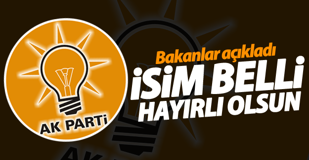 AK Partili bakanlardan flaş açıklama! İsim belli hayırlı olsun