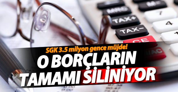 SGK 3.5 milyon gencin GSS borcunu silecek