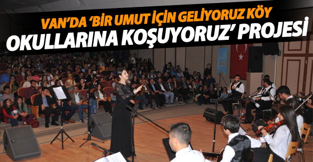 Van’da ‘Bir Umut İçin Geliyoruz Köy Okullarına Koşuyoruz’ Projesi