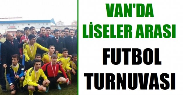 Van'da Liseler Arası Futbol Turnuvası Başladı