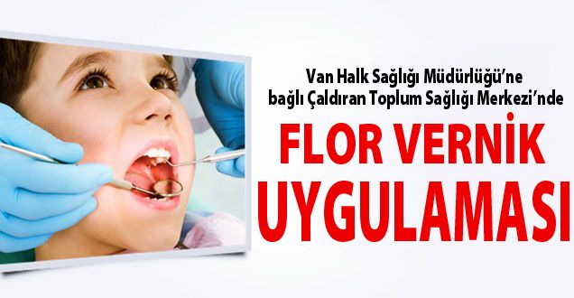 Van'da Flor Vernik Uygulaması!