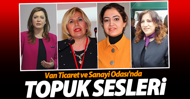 Van TSO'da topuk sesleri - Van Haber