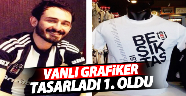 Vanlı grafiker Vaner Şensever'in BJK tişörtü birinci oldu