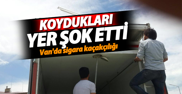 Van'da sigara kaçakçılığı! Bakın sigaraları nereye saklamışlar