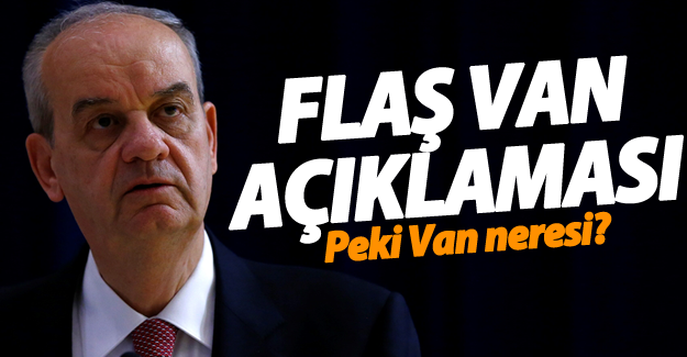 Başbuğ’dan Van açıklaması; Peki Van neresi?