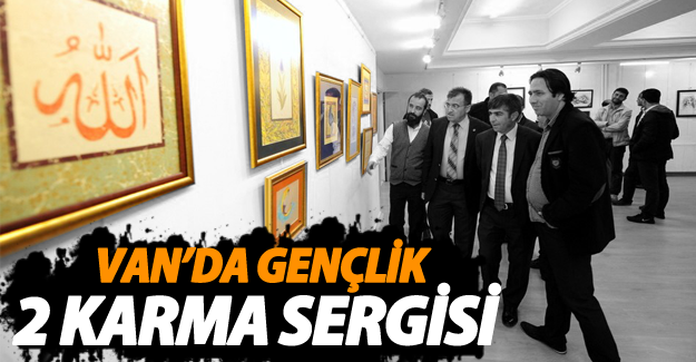 Van’da Gençlik Buluşması 2 Karma Sergisi