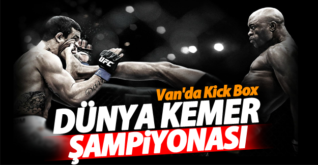 Van'da Kick Box Dünya Kemer Şampiyonası yapılacak