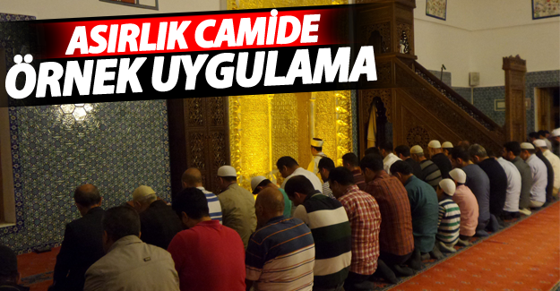 Asırlık Camide Örnek Uygulama