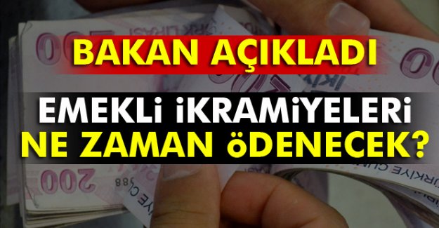 Son dakika!Bakan açıkladı:Emekli ikramiyeleri ne zaman ödenecek?