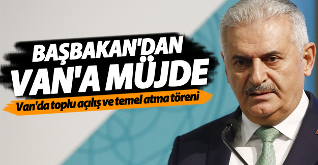 Başbakan'dan Van için müjde!
