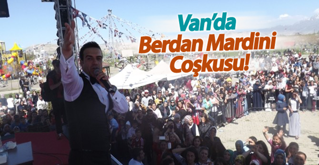 Van’da Berdan Mardini Coşkusu