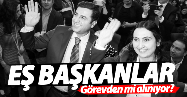 HDP'li başkanlar görevden mi alınıyor?