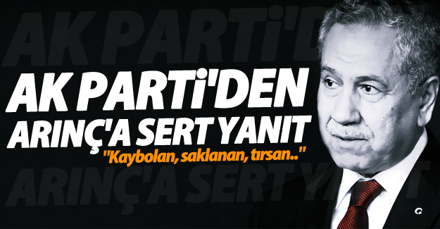 AK Parti’den Bülent Arınç’a sert yanıt