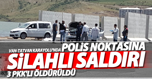 Polis kontrol noktasına saldıran 3 PKK'lı öldürüldü