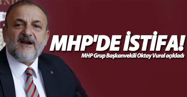 MHP'li Oktay Vural istifa edecek