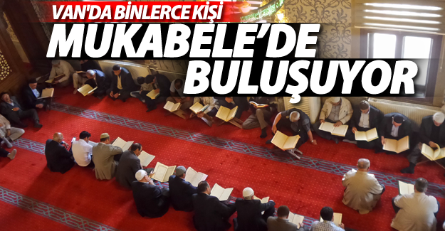 Van'da binlerce kişi "mukabele"de buluşuyor