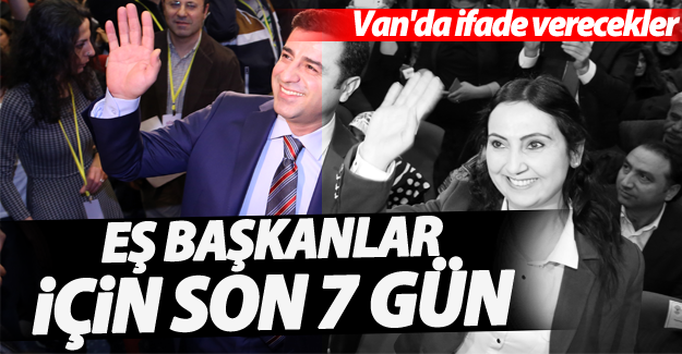 Eş Başkanlar Van'da ifade verecek!