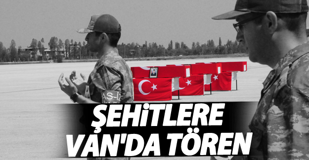 Hakkari şehitleri Van'dan törenle uğurlandı