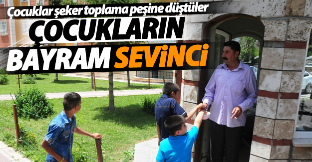 Çocukların bayram sevinci