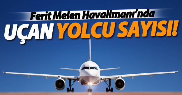 Ferit Melen Havalimanı’nda 120 bin 834 yolcuya hizmet verildi