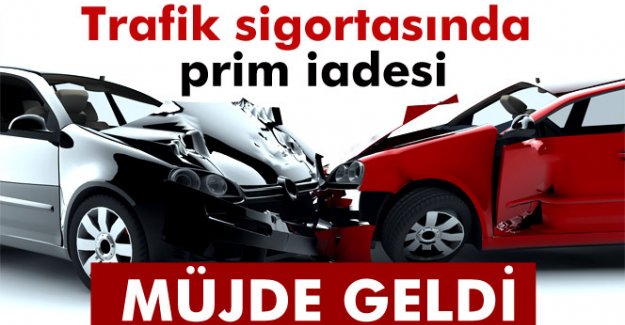 Trafik sigortasında prim iadesi müjdesi