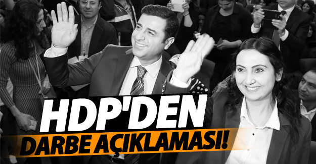 HDP'den ilk 'darbe' açıklaması