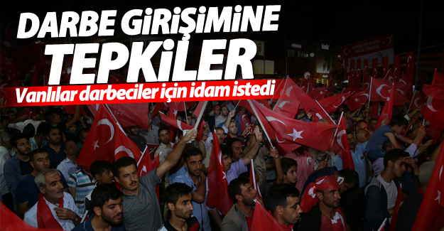 Van'da darbe girişimine tepkiler