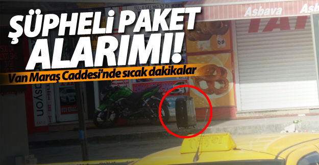Van Maraş Caddesi'nde bomba paniği
