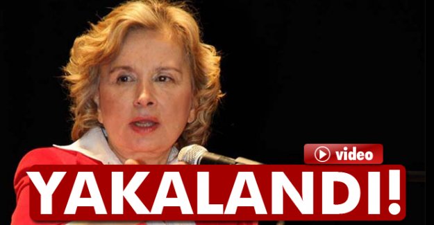 Nazlı Ilıcak nasıl yakalandı?