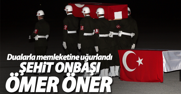 Şehit Onbaşı Ömer Öner memleketine uğurlandı