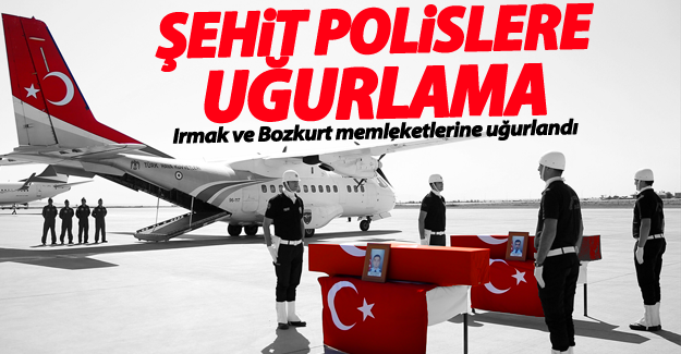 Şehit polislere uğurlama töreni