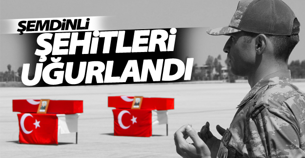 Şemdinli şehitleri uğurlandı