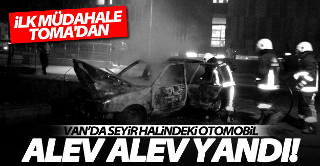 Van’da seyir halindeki otomobil alev alev yandı
