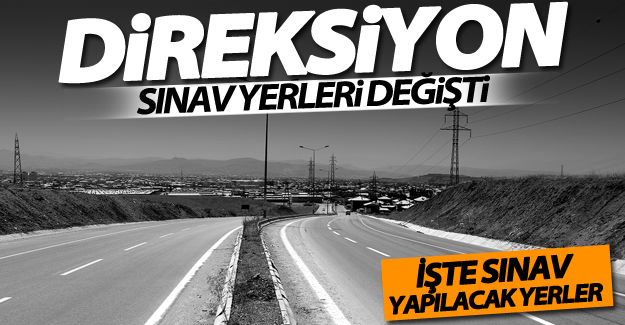 Dikkat! Van'da direksiyon sınavı yerleri değişti‏
