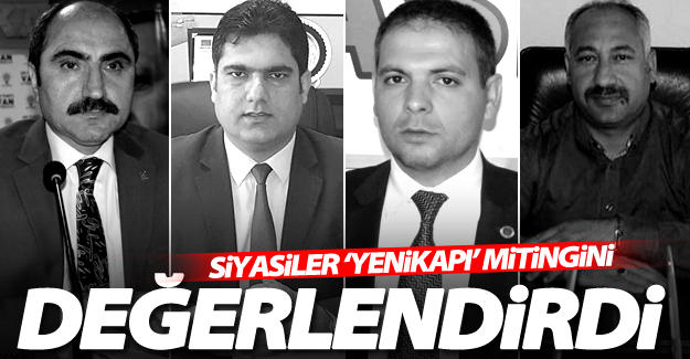 Siyasiler ‘Yenikapı’ mitingini değerlendirdi