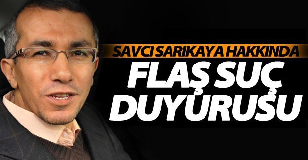 Eski Van Cumhuriyet Savcısı Ferhat Sarıkaya hakkında suç duyurusu