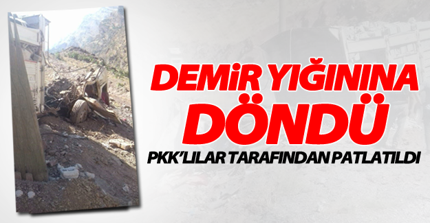 PKK’lıların patlattığı kamyon demir yığınına döndü