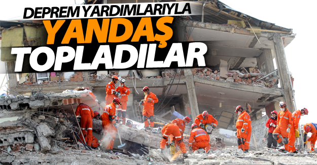 Deprem yardımlarıyla "yandaş" topladılar