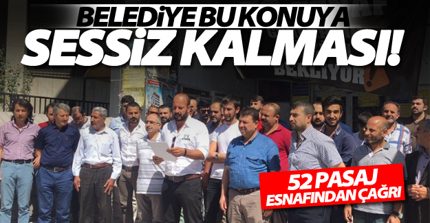 Belediye Pasajı esnafından çağrı