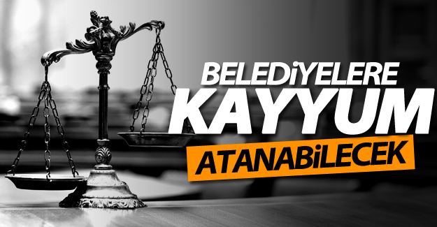 Torba yasa Meclis'e geliyor; belediye başkanı yerine kayyum atanabilecek!