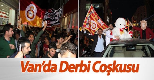 Van’da derbi coşkusu!