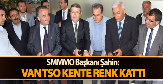 Şahin; Van TSO kente renk kattı!