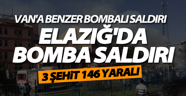 Elazığ'da Van'a benzer patlama! 3 şehit! 146  yaralı