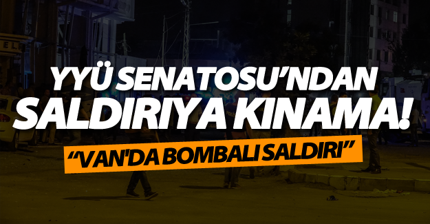 YYÜ Senatosu’ndan saldırıya kınama!